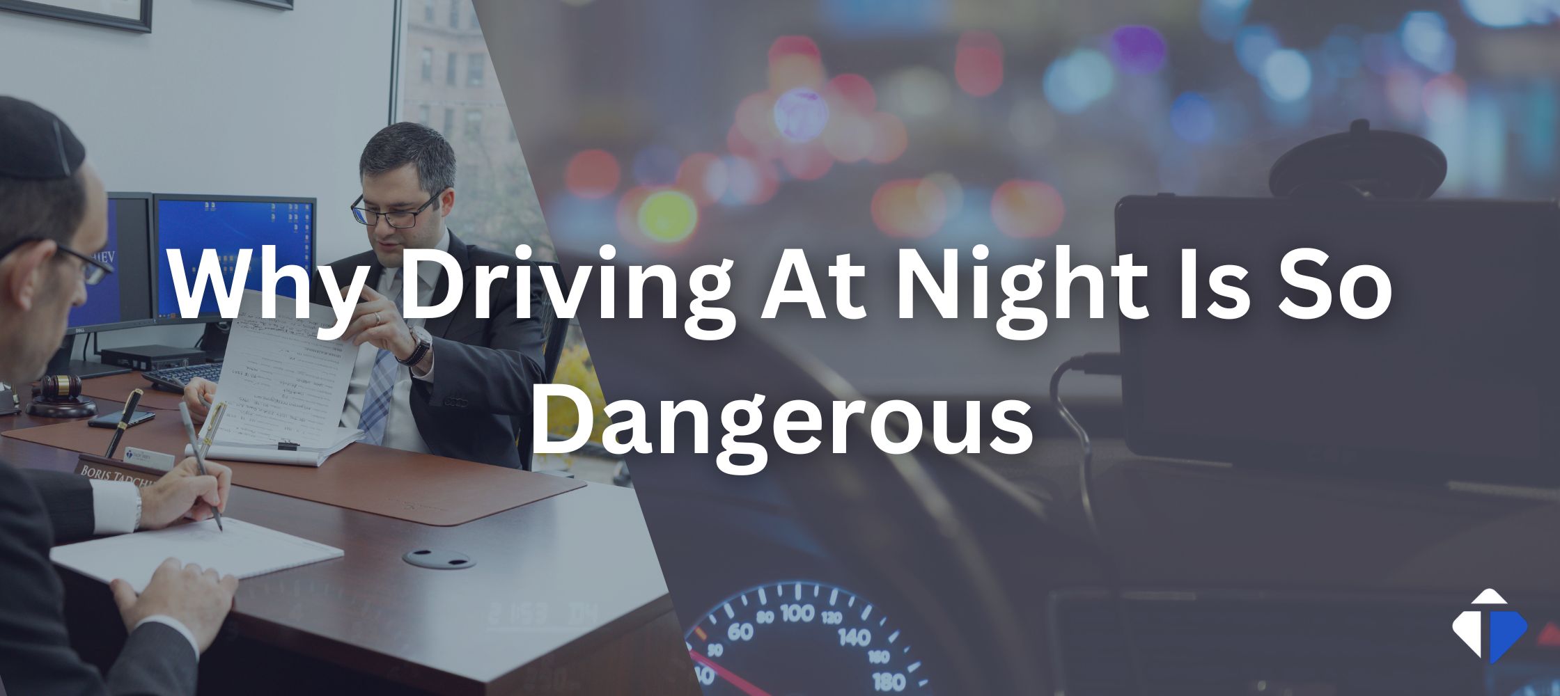 Why Driving At Night Is So Dangerous