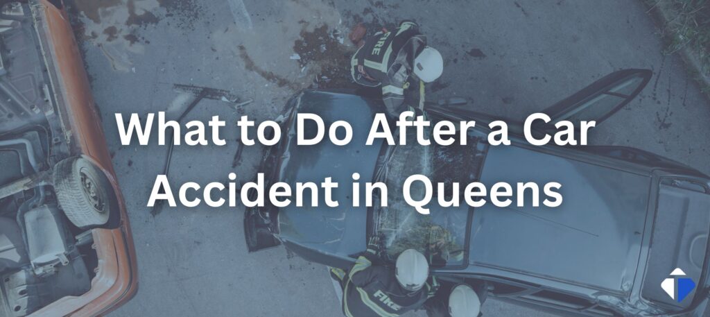 what to do after a car accident in queens
