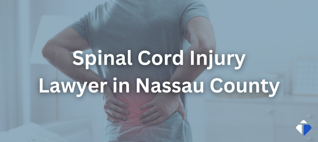 Nassau County spinal cord injury lawyer